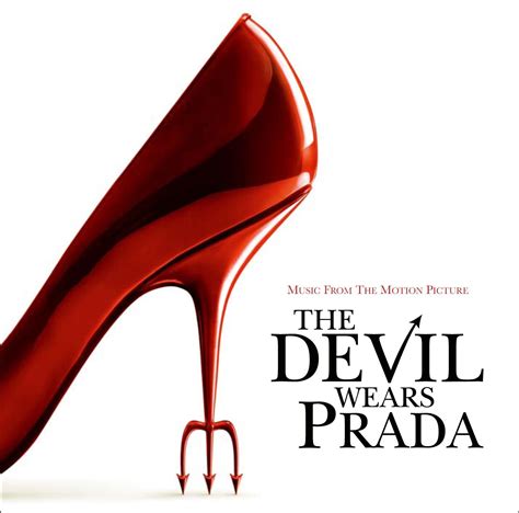 musica del diavolo veste prada|Il Diavolo Veste Prada (The Devil Wears Prada) .